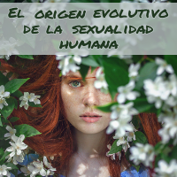 El origen de la sexualidad humana